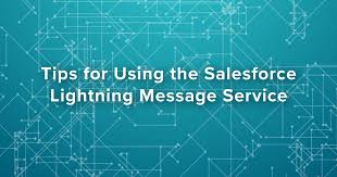 Introduction To Salesforce Lightning Message Service Lms