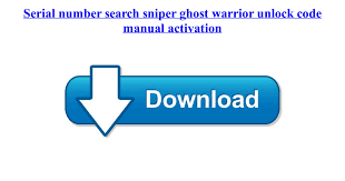 Koop sniper ghost warrior contracts 2 goedkoop vergelijk de prijzen. Serial Number Search Sniper Ghost Warrior Unlock Code Manual Activation Pdf Google Drive
