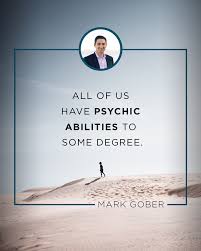 Feb 18, 2018 · this profound clairaudience guided meditation to unlock your psychic ability of clear hearing will do support you in tapping into and accessing your clear he. Mark Gober Enhanced Natural Psychic Abilities Might Be Explained By The Makeup Of Peoples Brains As Discussed In Dr Diane Powell S Studies On Allegedly Telepathic Autistic Savants She Suggests That Their