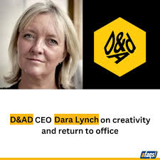 Dara Lynch, CEO of D&AD, believes true brilliance stems from collaboration,  not isolation—"How can it grow alone?"