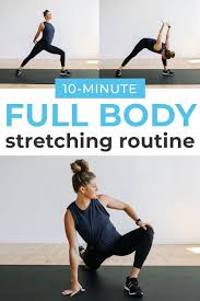 10 Minute Full Body Stretch Routine Nourish Move Love In 2020 Full Body Stretching Routine Full Body Stretch Stretch Routine