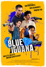 Find movie posters and motion picture art in several sizes and styles from movie poster shop. Blue Iguana Movie Poster Sam Rockwell Crime Comedy Movies
