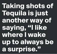 Ohhh Patron Drinking Quotes Funny Quotes Alcohol Humor