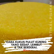 Maklum jika dibeli, harga satu bekas ialah rm15. Majalah Rasa On Instagram Cara Cara Masak Pulut Kuning Yang Sedap Dan Nampak Sempurna Walau 1st Time Cuba Pun Pasti Elok Hasilnya K Comfort Food Food Fruit