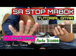 Sa Stop Mabok Sa Janji Tra Akan Mabok Lagi Kunci Gitar Viral Tiktok Youtube