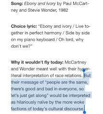 Ebony and ivory live together in perfect harmony ebony and ivory living in perfect harmony ebony ivory — we all know that people are the same wherever you go. Paul Mccartney And Stevie Wonder S Ebony And Ivory Wouldn T Fly Today Because It S Problematic Tumblrinaction