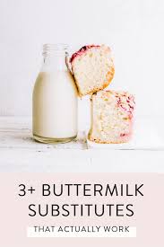 3 Foolproof Buttermilk Substitutes That Actually Work Buttermilk Substitute Almond Milk Yogurt Buttermilk