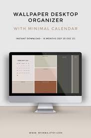 Desktop Wallpaper Organizer With 2020 2021 Calendar Minimalist Background High Resolu Desktop Wallpaper Organizer Mac Wallpaper Desktop Mac Desktop Background