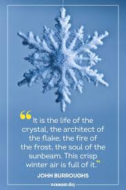 It is character that communicates most eloquently. 36 Winter Quotes That Give You Warm Feelings On Cold Days