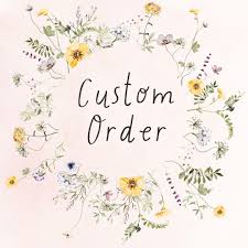 Custom Order