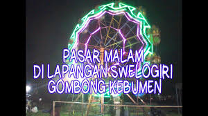 Gombong adalah sebuah kecamatan di kabupaten kebumen, provinsi jawa tengah, indonesia. Pasar Malam Di Lapangan Swelogiri Gombong Kebumen Youtube