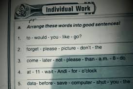 Rearrange the following jumbled words into a good sentence. Arrange The Following Words Into Good Sentences Arrange The Following Words I See How To Solve It At Qanda Arrange Words To Make A Sentence Expresssiswabelajar