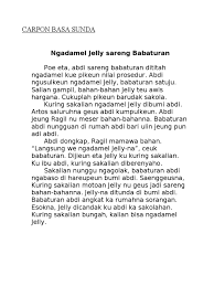 Dan tentunya merupakan acara yang sangat berkesan dan meninggalkan kenangan bagi para nah itulah penjelasan tentang biantara bahasa sunda atau pidato bahasa sunda lengkap dengan contohnya. Contoh Carpon Sunda Budak Sakola Singkat Kumpulan Tugas Sekolah