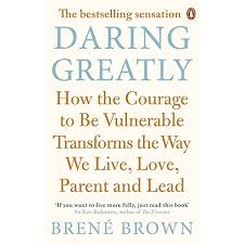 See more ideas about brene brown quotes, brene brown, quotes. Daring Greatly How The Courage To Be Vulnerable Transforms The Way We Live Love Parent And Lead English Edition Ebook Brown Brene Amazon Fr