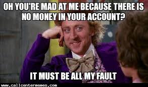 Money Memes To Put A Smile On Your Face Come See What Were About At Https Makingmoneyonlinereviewsblog Blogspot Com Memes Mom Advice Ecards Funny