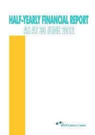 Dati in tempo reale sulle azioni banca carige spa (crgi) in borsa: Half Yearly Report 2012 Gruppo Banca Carige