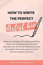 Writing an artist biography overview. Artist Bios Writing The Perfect Artist Biography Creative Founders