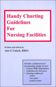 Handy Charting Guidelines For Nursing Facilities Paperback