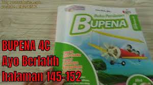 Bupena buku penilaian autentik tema indahnya kebersamaan 4a. Pembahasan Bupena 4c Tema 7 Subtema 3 Ayo Berlatih Halaman 145 152 Youtube
