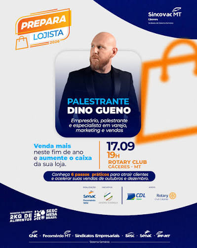 Lojistas e Empreendedores de C&aacute;ceres, esse convite &eacute; pra voc&ecirc;s! ✓ ➡️ No dia 17 de setembro, o Dino Gueno estar&aacute; no Rotary Club, em C&aacute;ceres, para o Prepara Lojista 2026. Ser&atilde;o