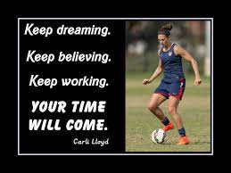 36 copy quote i'm hearing in youth sports where you're not allowed to post scores of games online; Carli Lloyd Inspirational Wall Art Gift And 50 Similar Items