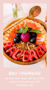 Foodguide Bali Die Besten Restaurants Rund Um Canggu Bali Bali Reisetipps Bestes Restaurant