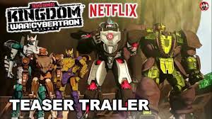 Netflix S Transformers War For Cybertron Kingdom Teaser Trailer Youtube