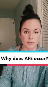 Understanding AFE: Causes and Awareness