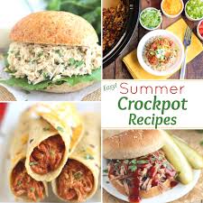 Slow cooker dinners are a great way to enjoy a great dinner. Easy Crockpot Recipes For Summer Two Healthy Kitchens