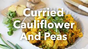 Curried Caufliflower And Peas Liver Healthy Foods Healthy Recipes Indian Food Recipes