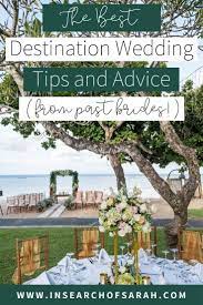The Best Destination Wedding Tips And Advice From Past Brides Destination Wedding Locations Mexico Destination Wedding Welcome Bag Destination Wedding
