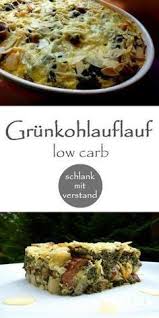 Grunkohlauflauf Mit Kase Mandelkruste Low Carb Kohl Gerichte Grunkohl Rezepte Gesund Kochen