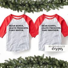 Siblings Bother And Sister Matching Christmas Shirts Dear Etsy Matching Christmas Shirts Christmas Shirts Christmas Shirts For Kids