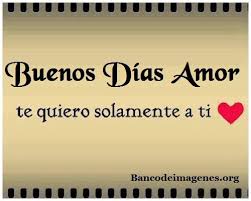 Frases Hermosas De Buenos Dias Para Mi Amor De Mi Vida Buenos Dias Amor Buenos Dias Para Enamorar Mensajes Buenos Dias Amor