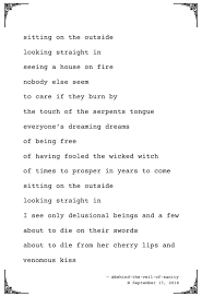 Poetry Poem Writing Text Version Below Sitting On The Outside Looking Straight In Seeing A House On Fire Nobody Else See Poetry Text My Poetry The Outsiders