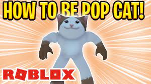 Roblox POP CAT! | How to be POP CAT on Roblox! - YouTube