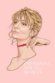 A young woman, traumatized by a tragic event in her past, seeks out vengeance against men who cross her path. Promising Young Woman Poster By Evanattard On Deviantart