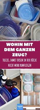 tricks damit dosen in der kuche nicht mehr rumfliegen dosenchaos kueche ordnung lifehacks kuche aufbewahrung ideen tricks haushaltstipps