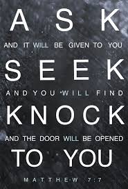 Matthew 7 7 You Do Not Have Because You Do Not Ask Ask And You Shall Receive Inspirational Quotes Bible Quotes Inspirational Words