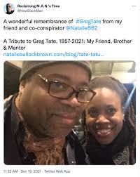 Greg Tate Was Loved — The Gates Preserve