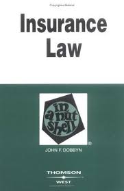 Nutshells Ser.: Insurance Law in a Nutshell by John Dobbyn (2003, Trade  Paperback) for sale online