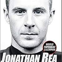 Dream. Believe. Achieve. My Autobiography : Jonathan Rea: Amazon.co.uk:  Books