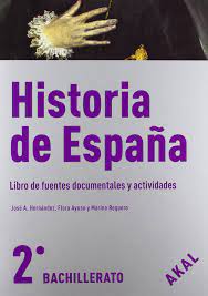 El libro de historia de segundo bachillerato es uno de los libros de ccc revisados aquí. Historia De Espana 2Âº Bachillerato Ensenanza Bachillerato 9788446030768 66 Ayuso Ferrera Flora Hernandez Ubeda Jose Alfonso Requero Martin Marina Amazon Es Libros