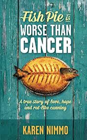If you think he needs to diet, he won't as he loves to eat. Fish Pie Is Worse Than Cancer A True Story Of Love Hope And Rat Like Cunning English Edition Ebook Nimmo Karen Amazon De Kindle Shop
