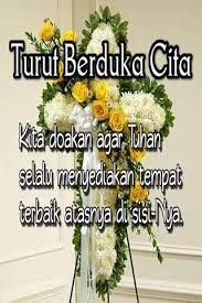 Saya turut berduka cita atas meninggalnya ibumu, semoga keluarga yang ditinggalkan diberi kekuatan iman dan kesabaran. Gambar Berduka Cita With 320x480 Resolution