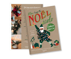 Le Site Web Du Livre Un Noel Ecolo De Julie Laussat Sortie Le 23 Octobre 2019 Aux Editions Hachette Pratique En 2020 Tradition De Noel Noel Ecolo