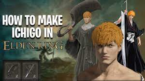 Elden Ring: HOW TO MAKE ICHIGO (Bleach) - YouTube