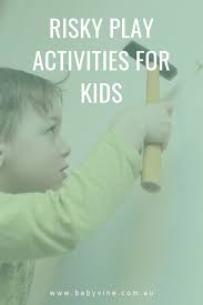 5 fun activities for toddlers. 3 Great Risk Taking Activities For Toddlers The Baby Vine