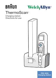 1.dock the braun pro 6000 thermometer in … Welch Allyn Braun Thermoscan Pro 6000 Directions For Use Manual Manualzz