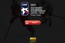 The 2021 iihf world championships. Semifinals Watch Iihf U18 World Championship 2021 Live Stream Online Highlights The Sports Daily